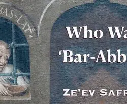 Character Profile: Who Was ‘Bar-Abba’? (PDF download)