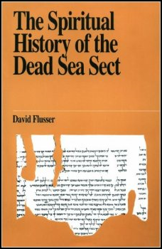 Spiritual History of the Dead Sea Sect