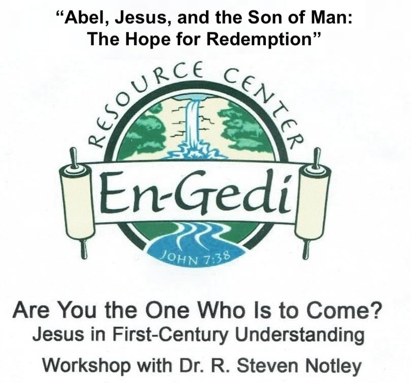 Abel, Jesus, and the Son of Man: The Hope for Redemption (mp3 download)