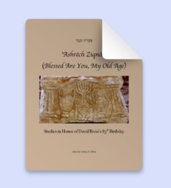 <i>’Ashrēch Ziqnāti</i> (Blessed Are You, My Old Age): Studies in Honor of David Bivin’s 85<sup>th</sup> Birthday