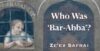 Character Profile: Who Was ‘Bar-Abba’?