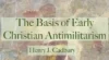 The Basis of Early Christian Antimilitarism
