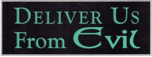 "Deliver Us From Evil" by Randall Buth.