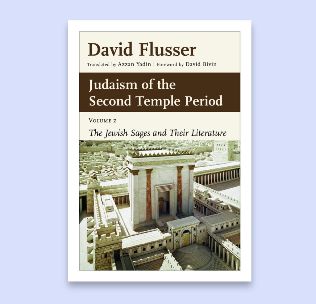 Judaism of the Second Temple Period, Volume 2 - The Jewish Sages and Their Literature