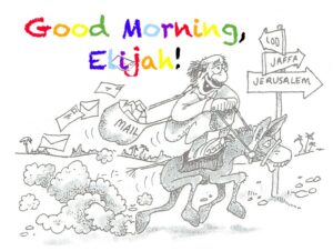 Good Morning, Elijah