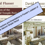 Corrections and Emendations to Flusser’s Judaism of the Second Temple Period