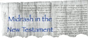 Midrash in the New Testament