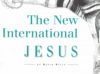 The New International Jesus